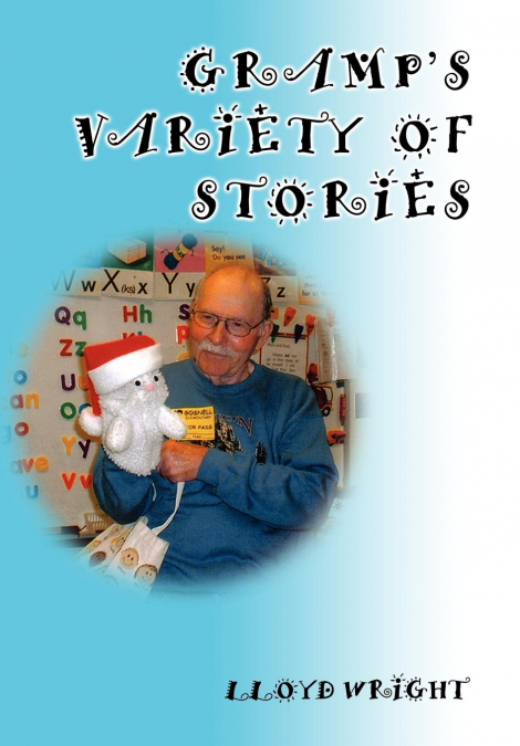 Gramp’s Variety of Stories