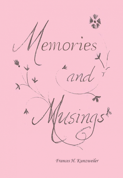 Memories and Musings