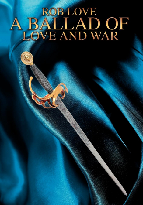 A Ballad of Love and War