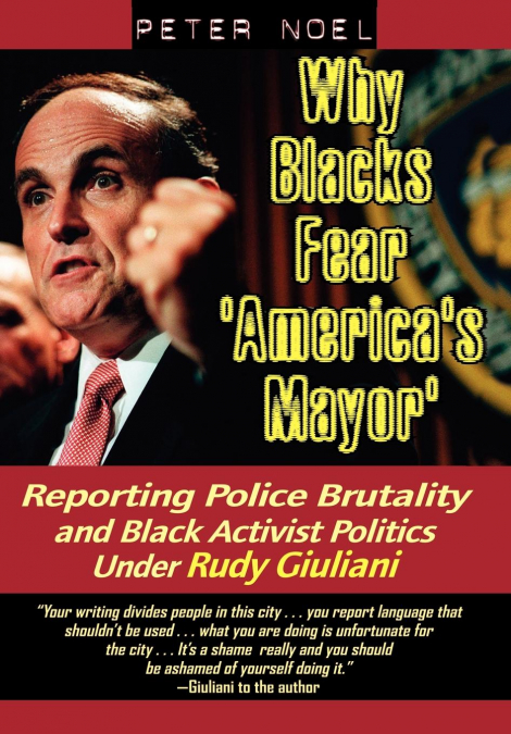 Why Blacks Fear ’America’s Mayor’