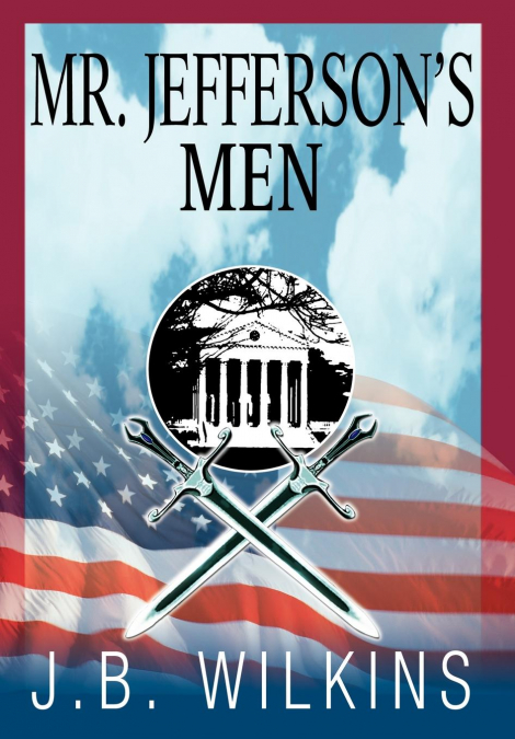 Mr. Jefferson’s Men