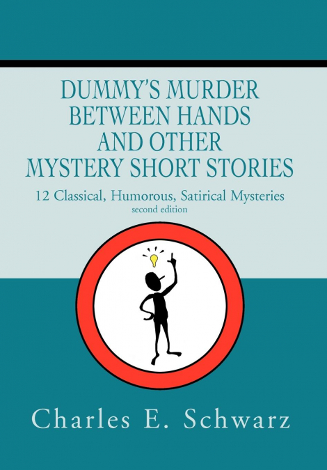 Dummy’s Murder Between Hands and Other Mystery Short Stories