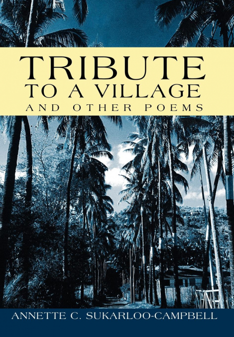 Tribute to a Village