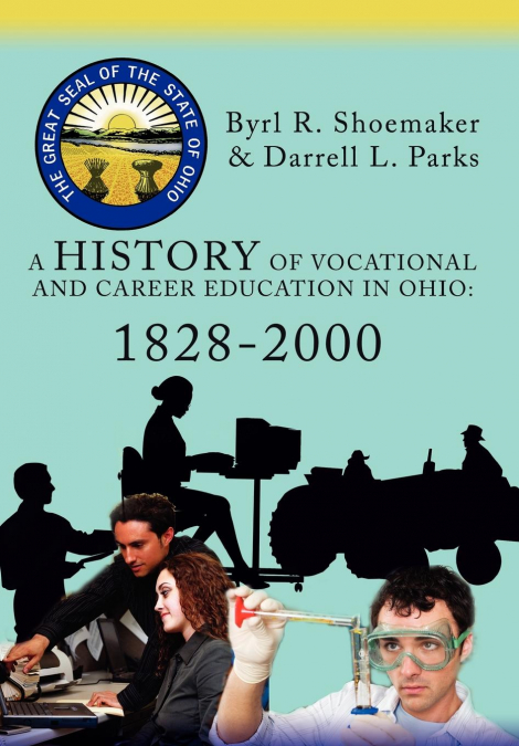 A History of Vocational and Career Education in Ohio