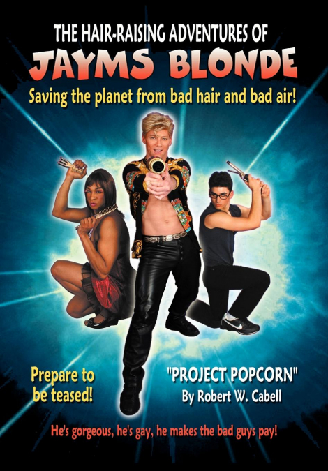 The Hair-Raising Adventures of Jayms Blonde