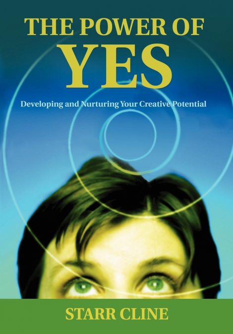 The Power of Yes