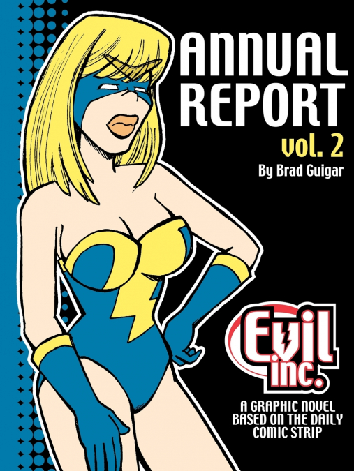 Evil Inc. Annual Report Volume 2