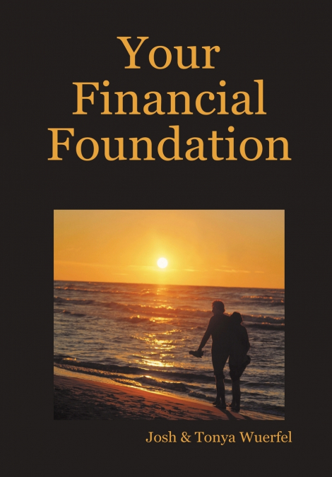 Your Financial Foundation