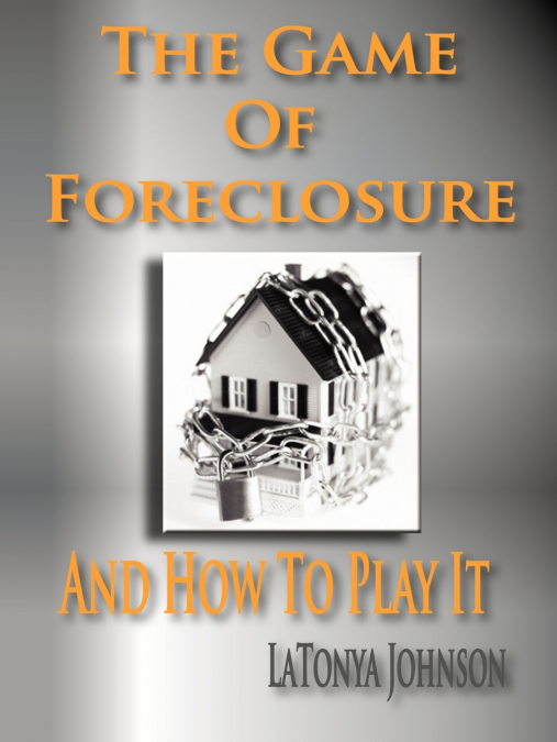 The Game of Foreclosure and How to Play It