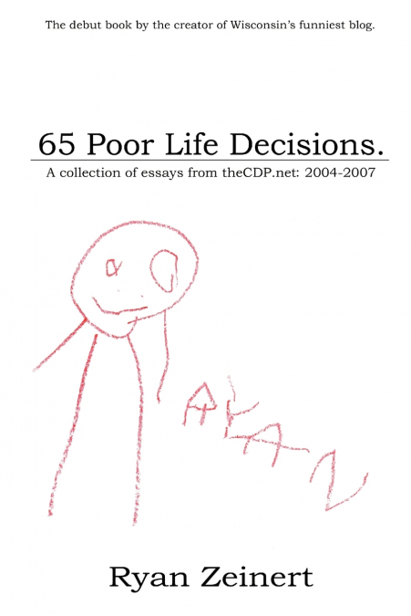 65 Poor Life Decisions.