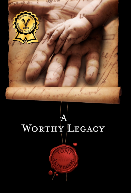 A Worthy Legacy