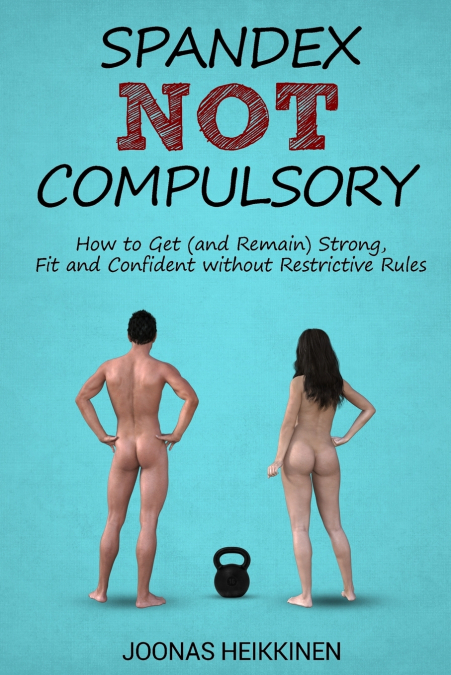Spandex Not Compulsory
