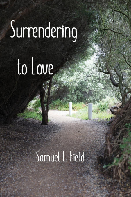 Surrendering to Love