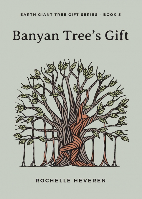 Banyan Tree's Gift