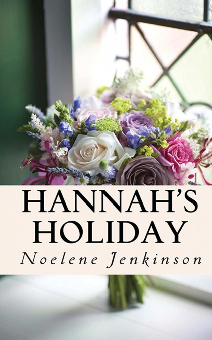 Hannah’s Holiday