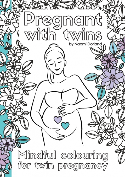 Pregnant with twins.
