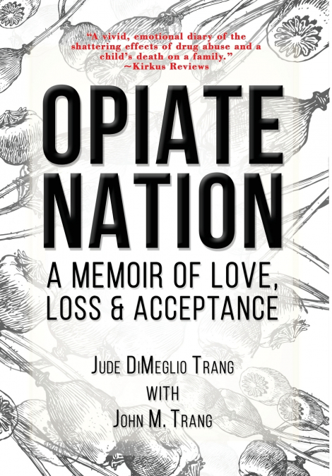 OPIATE NATION