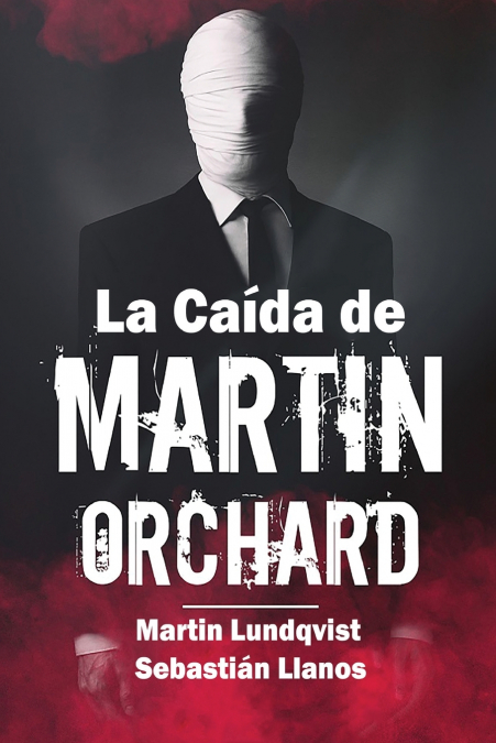 La Caída de Martin Orchard