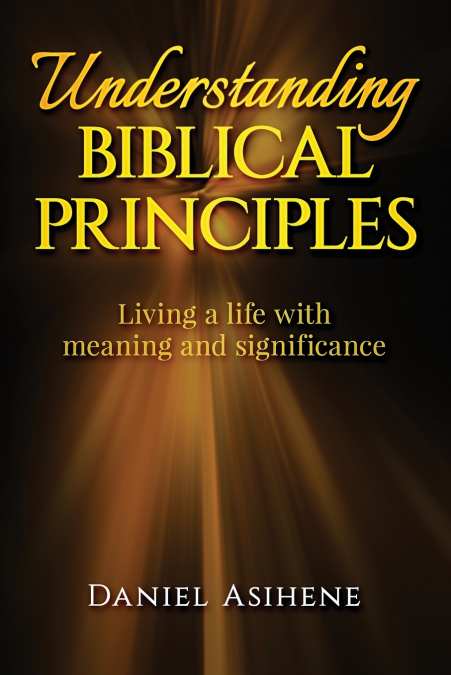 Understanding Biblical Principles