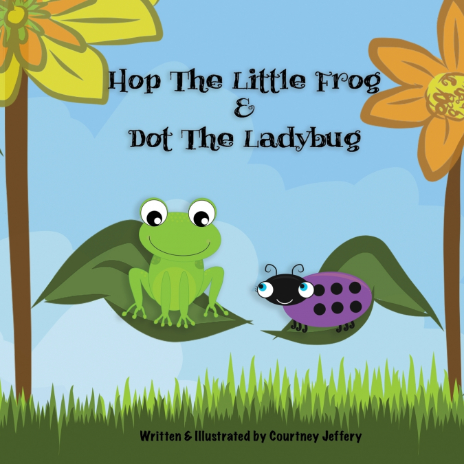 Hop The Little Frog & Dot The Ladybug
