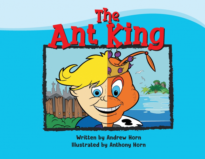 The Ant King