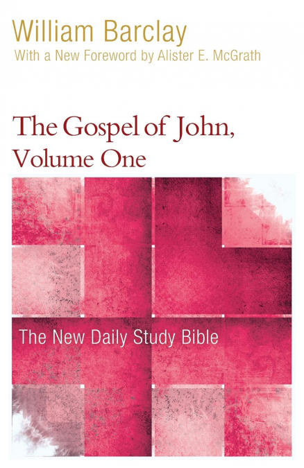 The Gospel of John, Volume 1