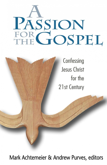 Passion for the Gospel