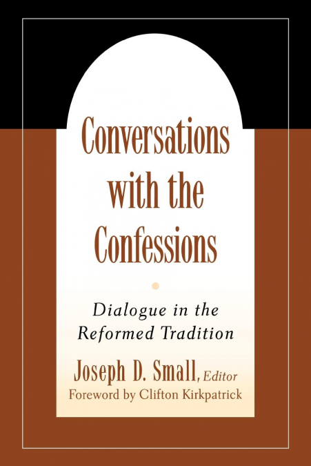 Conversations with the Confessions