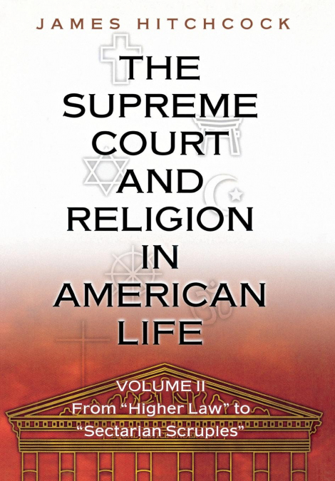 The Supreme Court and Religion in American Life, Vol. 2