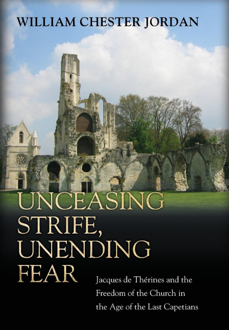 Unceasing Strife, Unending Fear