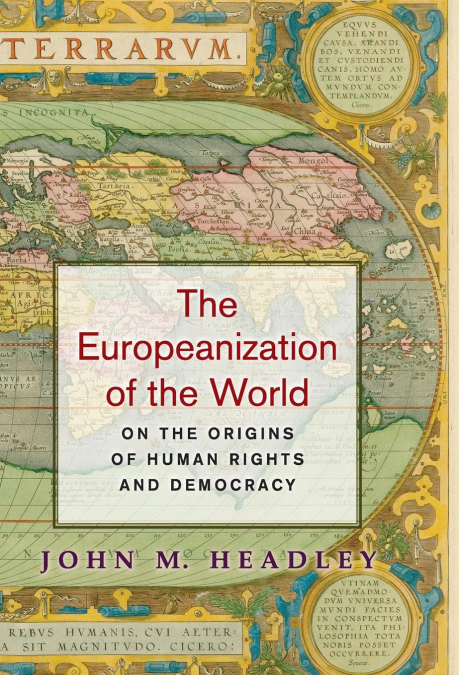 The Europeanization of the World