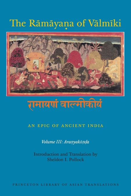 The Rāmāyaṇa of Vālmīki