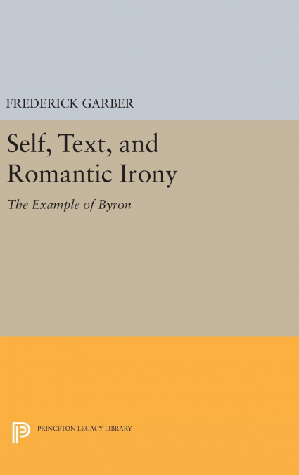 Self, Text, and Romantic Irony