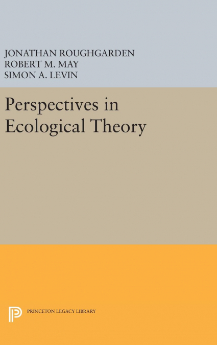 Perspectives in Ecological Theory