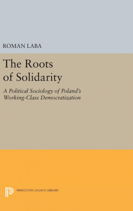 The Roots of Solidarity