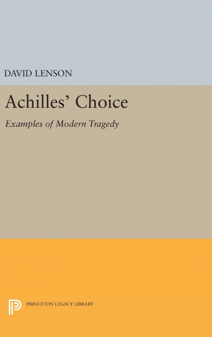 Achilles’ Choice