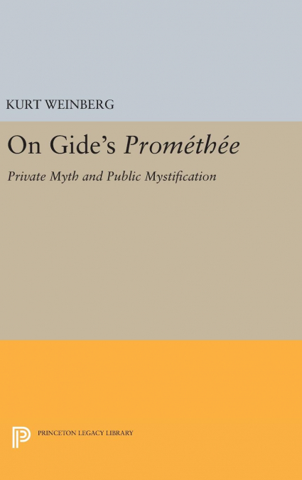 On Gide’s PROMETHEE