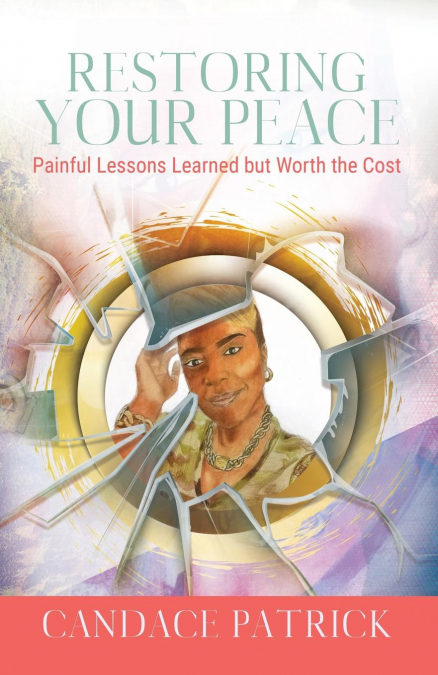 Restoring Your Peace