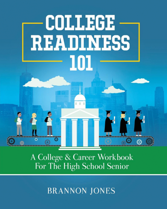 College Readiness 101