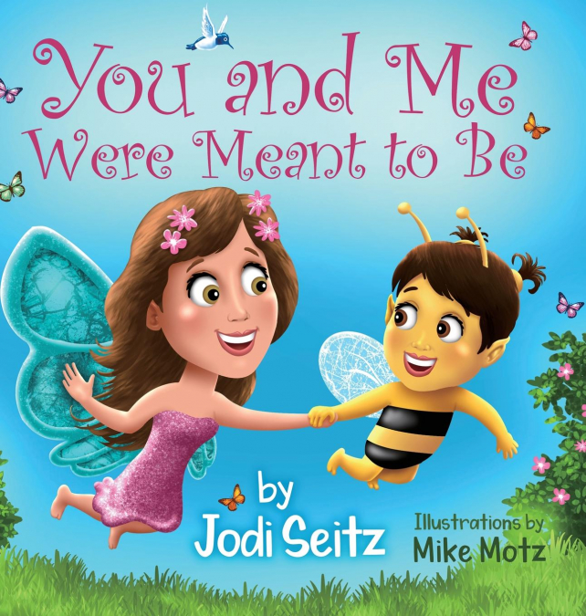 You and Me Were Meant to Be