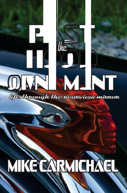 Past the Hood Ornament