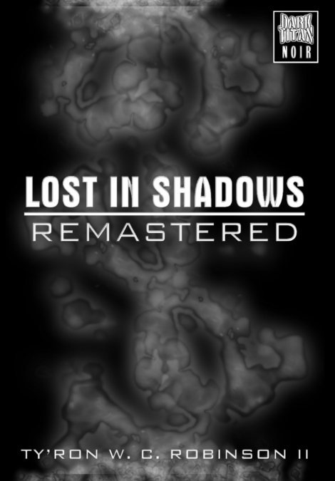 Lost in Shadows