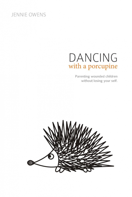 Dancing with a Porcupine