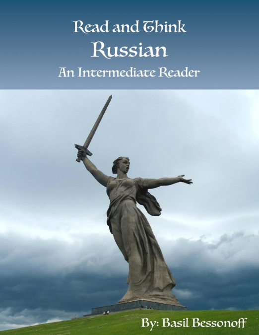 Read and Think Russian An Intermediate Reader Book One