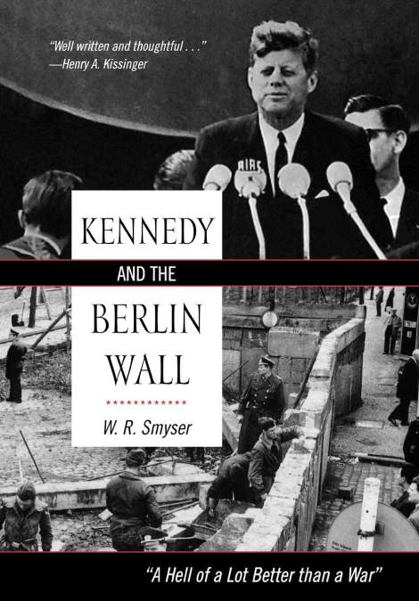 Kennedy and the Berlin Wall
