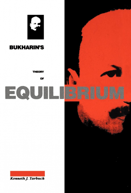 Bukharin’s Theory of Equilibrium