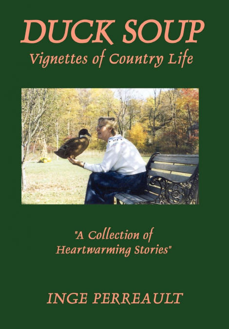 Duck Soup Vignettes of Country Life