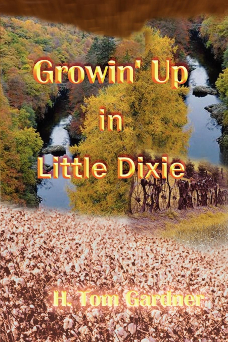 Growin’ Up in Little Dixie