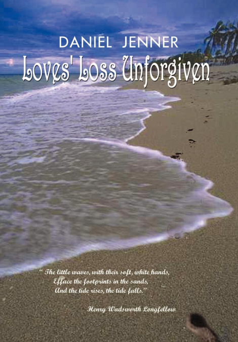 Loves’ Loss Unforgiven