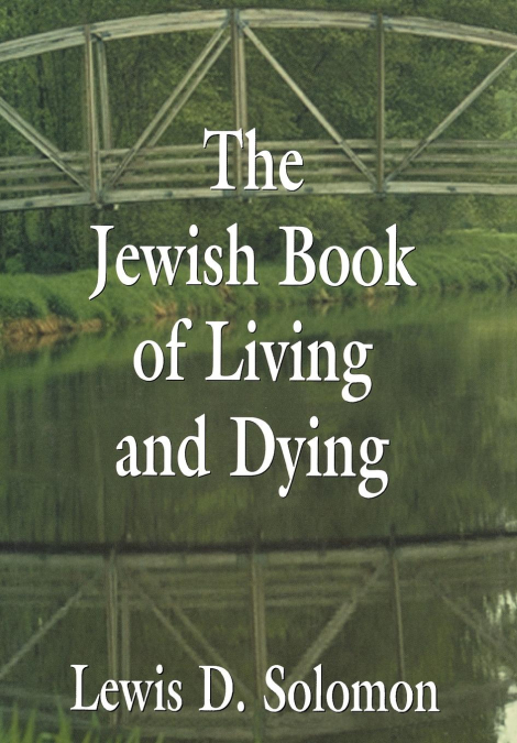 Jewish Book of Living and Dying